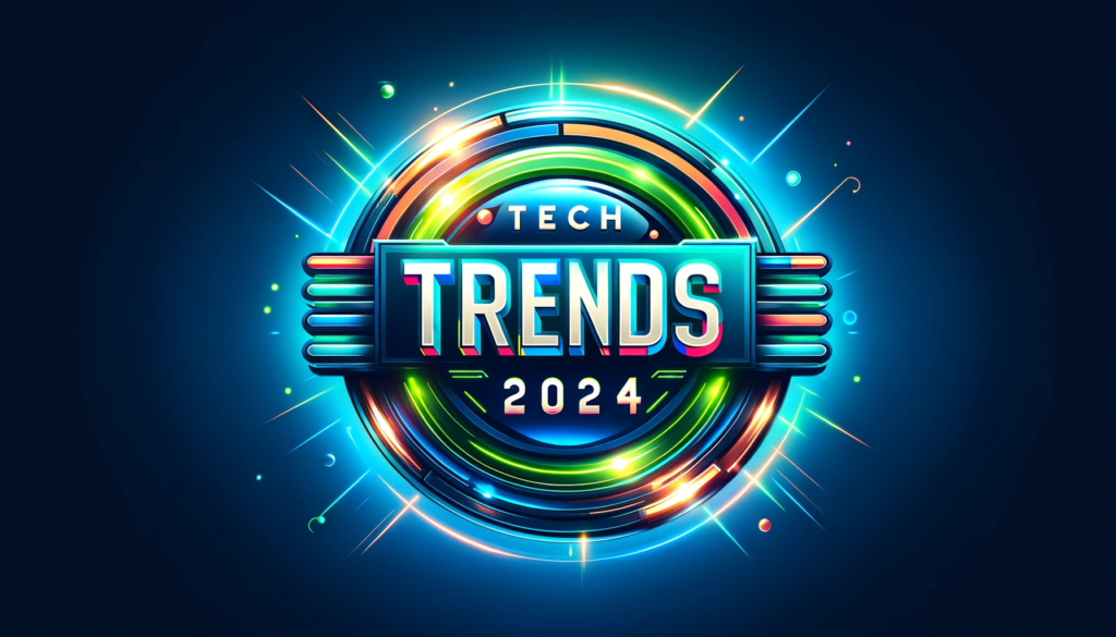 Tech Trends 2024